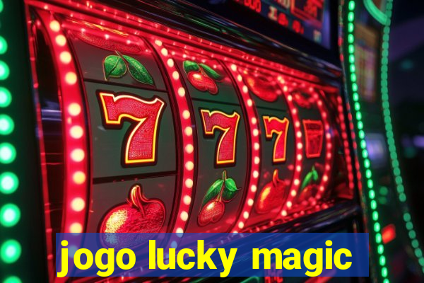 jogo lucky magic